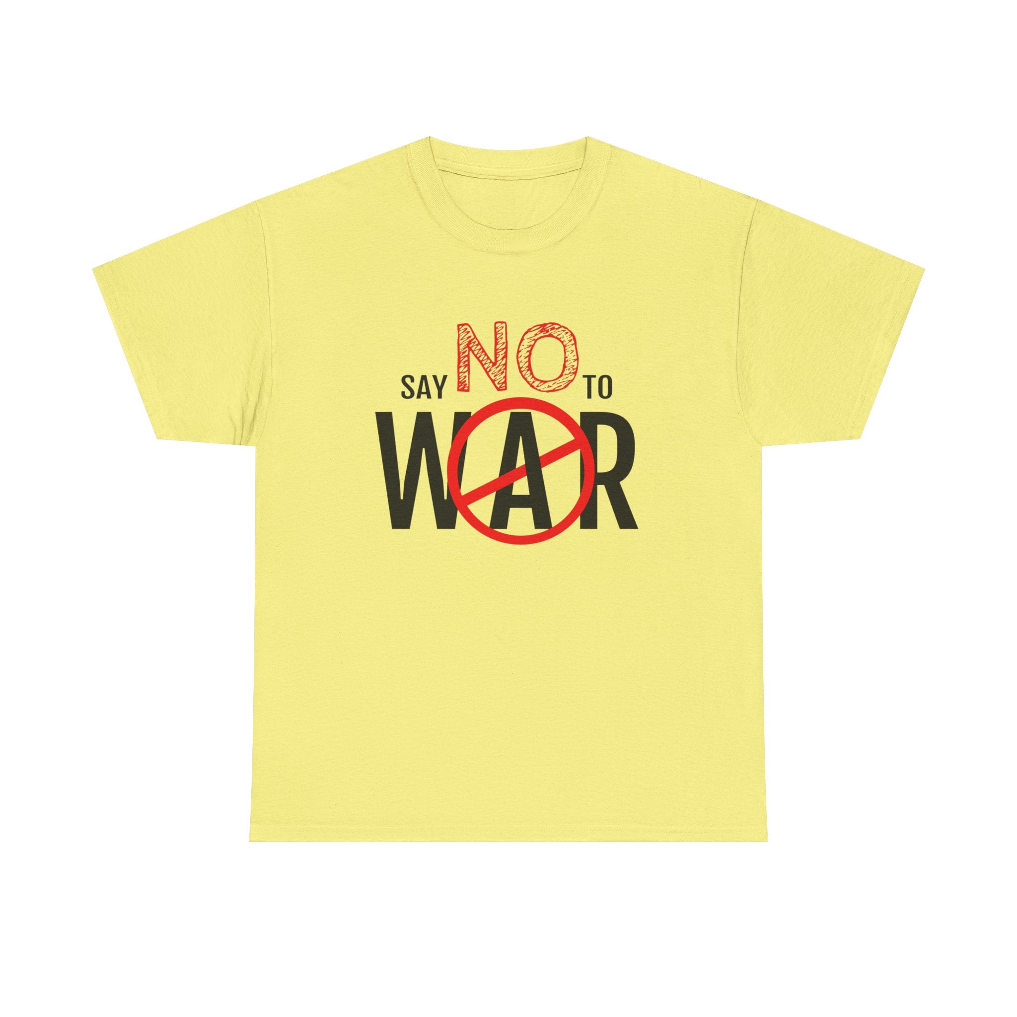 Say No To War tee | Anti-War Peace Protest T-Shirt
