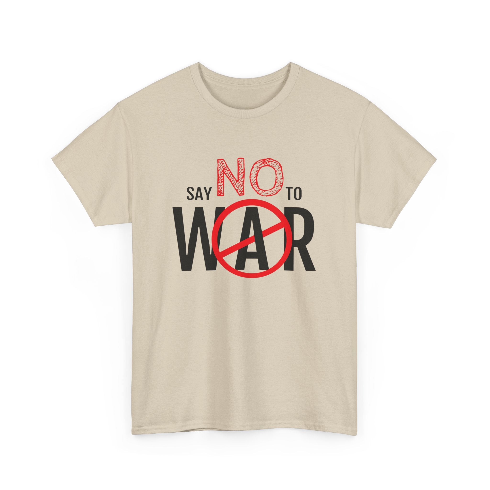 Say No To War tee | Anti-War Peace Protest T-Shirt