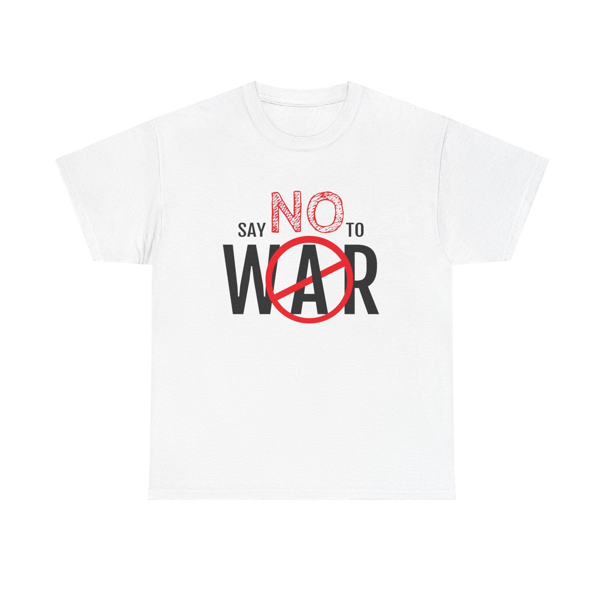 Say No To War tee | Anti-War Peace Protest T-Shirt