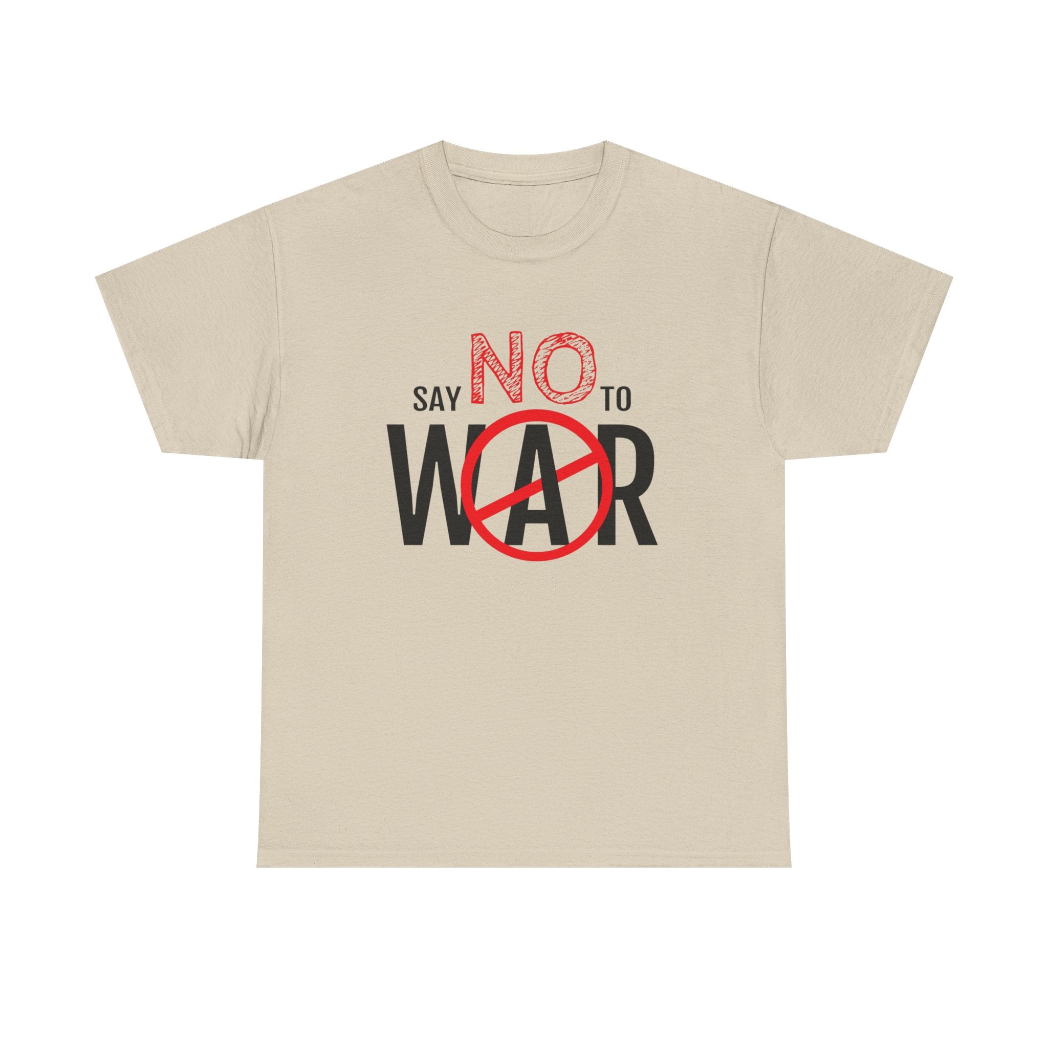 Say No To War tee | Anti-War Peace Protest T-Shirt