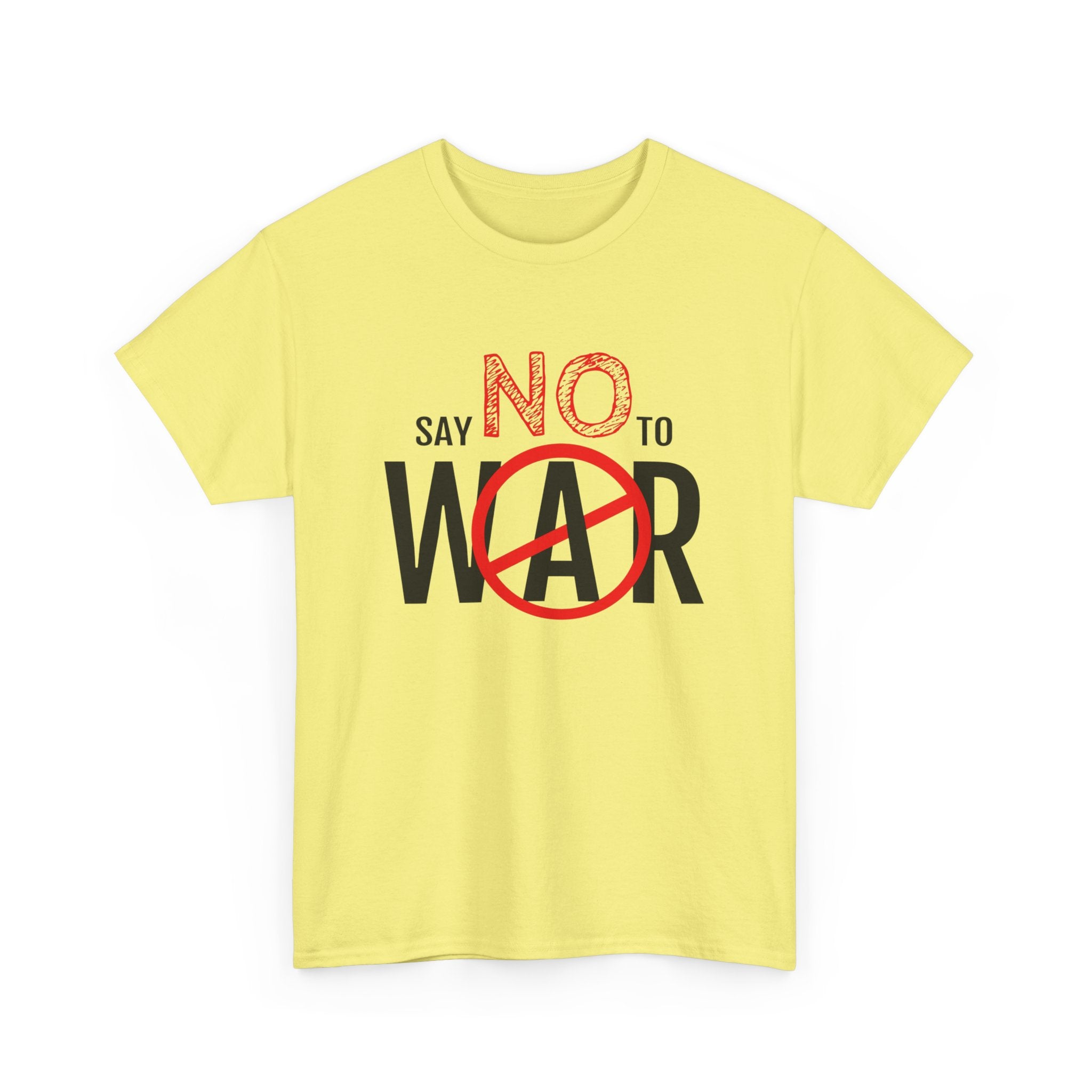 Say No To War tee | Anti-War Peace Protest T-Shirt